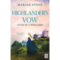 Highlander's Vow: A Scottish Historical Time Travel Romance - Paperback