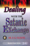 Dealing with the Satanic Exchange - Paperback