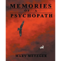 Memories of a Psychopath - Paperback