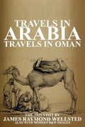 Travels in Arabia: Travels in Oman - Paperback