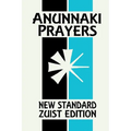 Anunnaki Prayers: The Cuneiform Almanac (New Standard Zuist Edition - Pocket Version) - Paperback