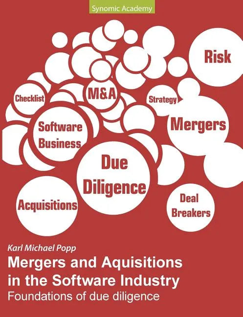 Mergers and Acquisitions in the Software Industry: Foundations of due diligence - Paperback