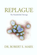 Replague: The Neanderthals' Revenge - Paperback