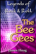 Legends of Rock & Roll - The Bee Gees - Paperback