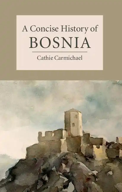 A Concise History of Bosnia - Hardcover