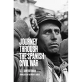 Journey Through the Spanish Civil War: The Hinterlands - Hardcover