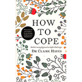 How to Cope: The Welcoming Approach to Life's Challenges - Paperback