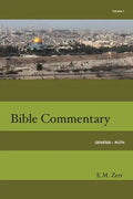 Zerr Bible Commentary Vol. 1 Genesis - Ruth - Paperback