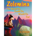 Zolemina The Should Do Could Do Would Do Cat - Paperback