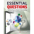 Essential Questions: Opening Doors to Student Understanding - Paperback