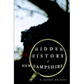 Hidden History of New Hampshire - Paperback