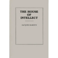 The House of Intellect - Hardcover