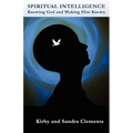 Spiritual Intelligence: Knowing God and Making Him Known - Paperback