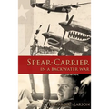 Spear-Carrier in a Backwater War - Paperback