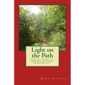 Light on the Path: A Study Guide for Qabala, Alchemy, & Astrology - Paperback