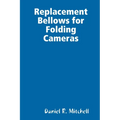 Replacement Bellows for Folding Cameras - Paperback