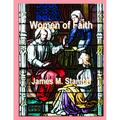 Women of Faith - Updated - Paperback
