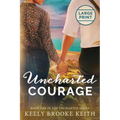 Uncharted Courage: Large Print - Paperback