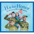 H Is for Honor: A Military Family Alphabet - Hardcover