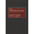 The Churches of Christ - Hardcover