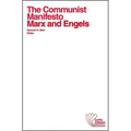 The Communist Manifesto: With Selections from the Eighteenth Brumaire of Louis Bonaparte and Capital by Karl Marx - Paperback