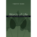 Words of Life: Scripture as the Living and Active Word of God - Paperback