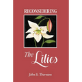 Reconsidering the Lilies - Hardcover