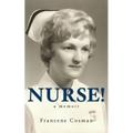 Nurse! A Memoir - Paperback