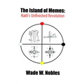 The Island of Memes: Haiti's Unfinished Revolution - Paperback