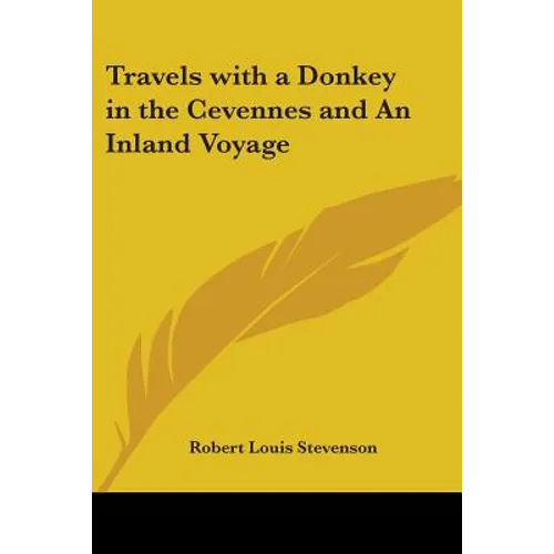 Travels with a Donkey in the Cevennes and An Inland Voyage - Paperback