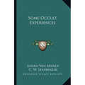 Some Occult Experiences - Paperback