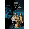 Son of Old Jules: Memoirs of Jules Sandoz, Jr. - Paperback