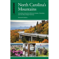 Insiders' Guide(r) to North Carolina's Mountains: Including Asheville, Biltmore Estate, Cherokee, and the Blue Ridge Parkway - Paperback