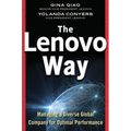 The Lenovo Way: Managing a Diverse Global Company for Optimal Performance - Hardcover