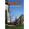Bicycling Guide to the Lake Michigan Trail: A Complete Route Guide Around Lake Michigan - Paperback