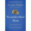 Neanderthal Man: In Search of Lost Genomes - Paperback