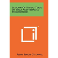 Lexicon Of Hindu Terms Of Yoga And Vedanta Philosophies - Paperback