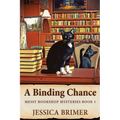A Binding Chance - Paperback