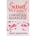 Sexual Intimacy In A Christian Marriage - Paperback
