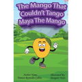 The Mango that Couldn't Tango - Paperback