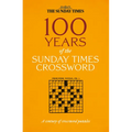 100 Years of the Sunday Times Crossword: The Sunday Times Puzzle Books - Paperback