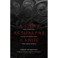 A Story as Sharp as a Knife: The Classical Haida Mythtellers and Their World - Paperback
