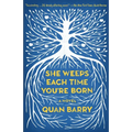 She Weeps Each Time You're Born - Paperback