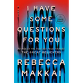 I Have Some Questions for You - Paperback