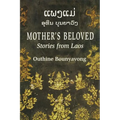 Mother's Beloved: Stories from Laos - Paperback