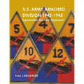 U.S. Army Armored Division 1943-1945: Organization, Doctrine, Equipment - Paperback