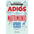 Adiós Al Matrimonio - Paperback