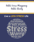 Bible Verse Mapping Bible Study: Live a Less Stress Life - Paperback