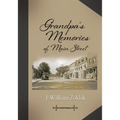 Grandpa's Memories of Main Street - Paperback