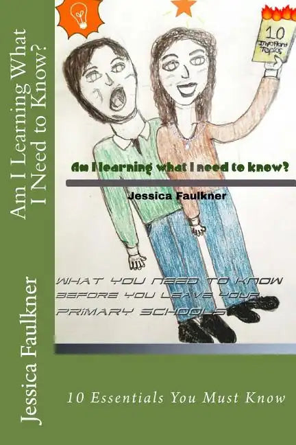 Am I learning what I need to know 10 Essentials before leaving primary school - Paperback
